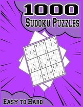 1000 Easy to Hard Sudoku Puzzles