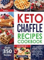 Keto Chaffle Recipes Cookbook #2021: 2 Books in 1