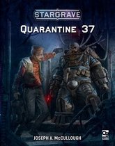 Stargrave- Stargrave: Quarantine 37