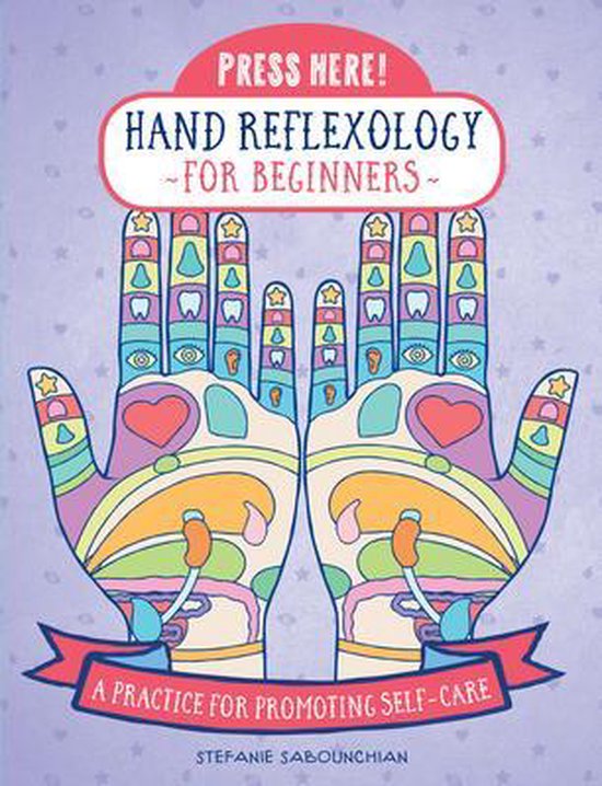 Press Here! - Press Here! Hand Reflexology for Beginners - cover