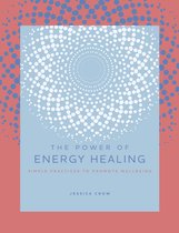 The Power of ... - The Power of Energy Healing