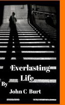 Everlasting Life.