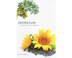 Aromecum, Aromatherapie van Absint tot Zonnebloem