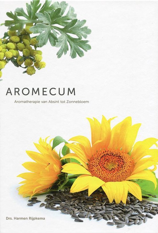 Aromecum, Aromatherapie van Absint tot Zonnebloem