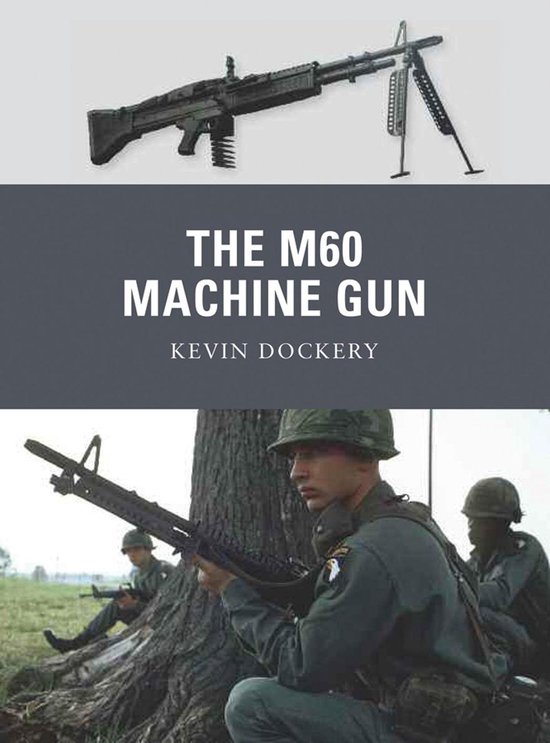 The M60 Machine Gun - cover