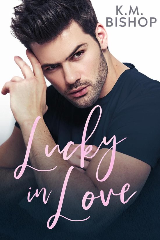 Lucky in Love (ebook), K. M. 9781393093602 Boeken