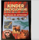 Kinderencyclopedie van de dierenwereld in vraag en antwoord