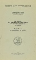 Bibliothèque de la faculté de philosophie et lettres de l’université de Liège - Le monde des maîtres universitaires du diocèse de Liège 1140-1350