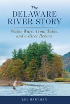 The Delaware River Story