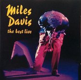 Miles Davis -  The Best Live