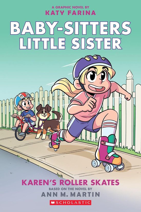 Baby-Sitters Little Sister Graphix 2 - Karen's Roller Skates: A Graphic Novel (Baby-sitters Little Sister #2) (Baby-sitters Little Sister Graphix)
