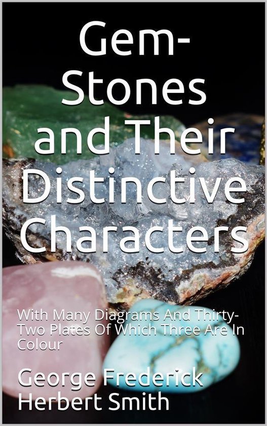 Gem-Stones and their Distinctive Characters - cover