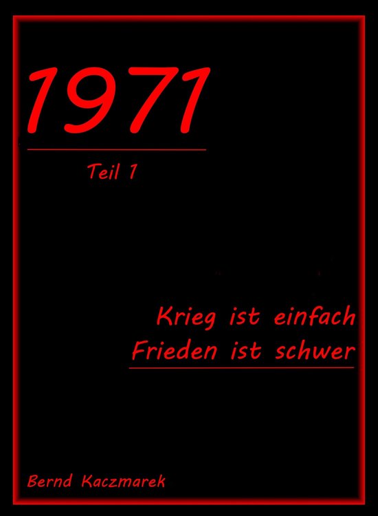 1971 1 1971, Teil 1 (ebook), Bernd Kaczmarek 9783967245288 Boeken