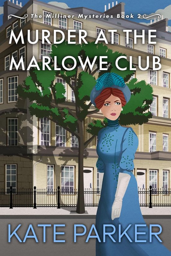 The Milliner Mysteries 2 - Murder at the Marlowe Club - cover