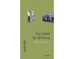 Le jour se lèvera