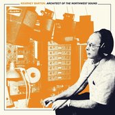 Kearney Barton: Architect Of The Northwest Sound (Green Vinyl)