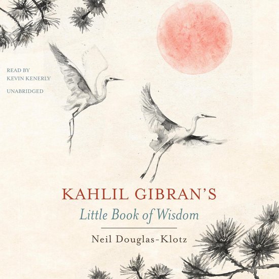Kahlil Gibran’s Little Book of Wisdom - cover