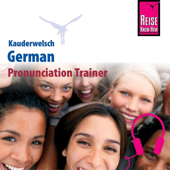 Kauderwelsch Pronunciation Trainer German - Word by Word - cover