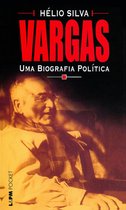 Vargas: uma biografia política