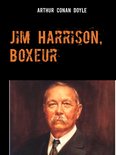 Jim Harrison, Boxeur