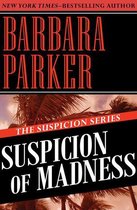 The Suspicion Series - Suspicion of Madness