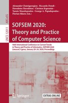 Lecture Notes in Computer Science 12011 - SOFSEM 2020: Theory and Practice of Computer Science