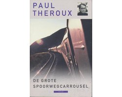 De grote spoorwegcarrousel