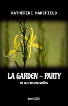 La Garden Party et autres nouvelles