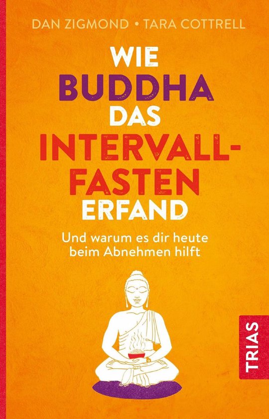 Wie Buddha das Intervallfasten erfand - cover