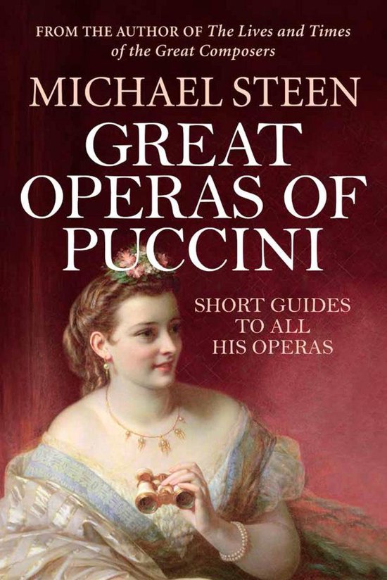 Great Operas of Puccini: Short Guides To All His Operas - cover