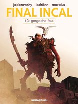 Final Incal 3 - Gorgo The Foul