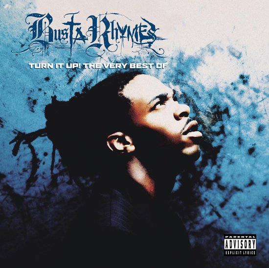 Turn It Up!: The Best Of Busta Rhymes