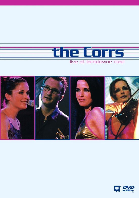 Cover van de film 'The Corrs - Live at Lansdown Road'