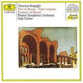 Boston Symphony Orchestra, Seiji Ozawa - Respighi: Pini Di Roma/Feste Romane/Fontane Di Roma (CD)