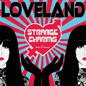 Lana Loveland - Strange Charms (7" Vinyl Single)