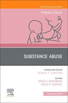 The Clinics: Internal Medicine Volume 66-6 - Substance Abuse, An Issue of Pediatric Clinics of North America