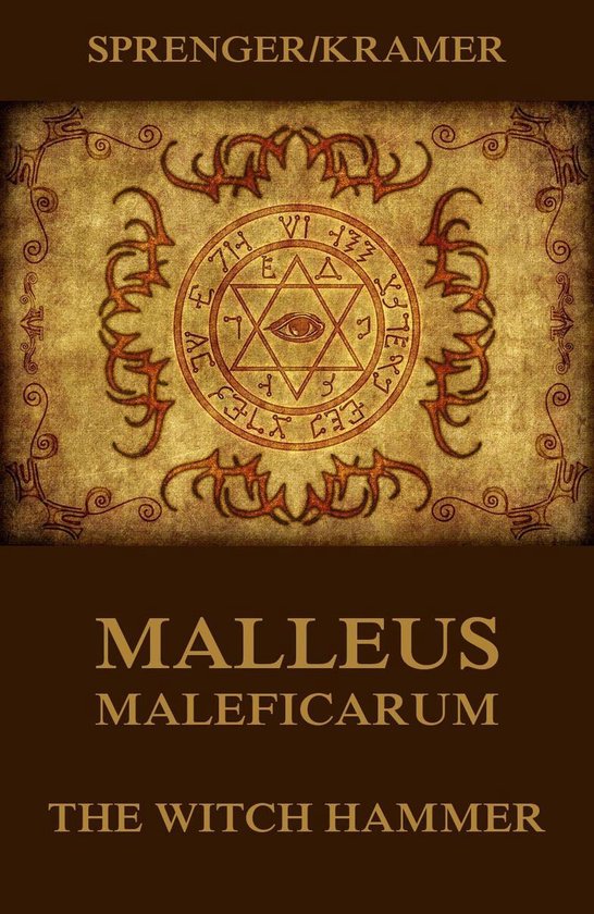 Malleus Maleficarum - The Witch Hammer