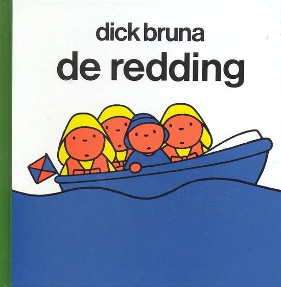 Cover van het boek 'De redding' van Dick Bruna