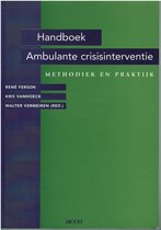 Handboek ambulante crisisinterventie. Methodiek en praktijk
