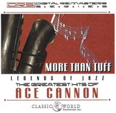 Ace Cannon - More Than Tuff; Greatest Hits (CD)