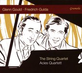 Glenn Gould, Friedrich Gulda: The String Quartet