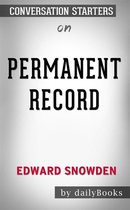Permanent Record by Edward Snowden: Conversation Starters