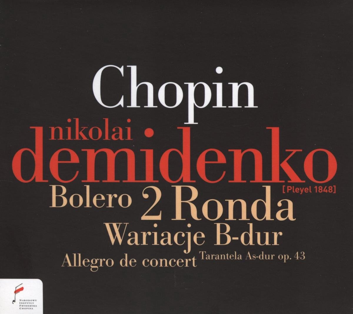 Bolero/2 Ronda/Allegro De Concert/V - Nikolai Demidenko