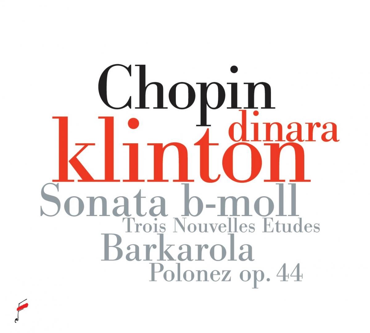 Sonata In B-Flat Minor, Barcarolle In F Sharp Majo - Dinara Klinton
