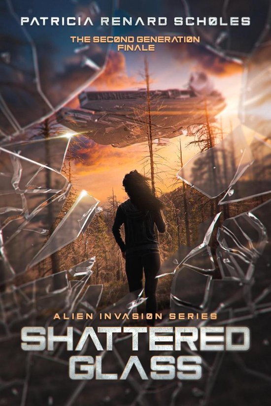 An Alien Invasion Series - The Second Generation 6 - Shatter ... - cover