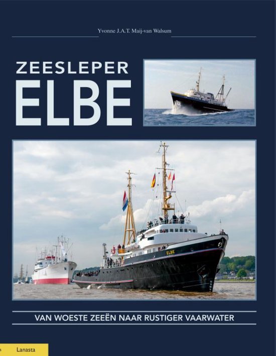 Zeesleper Elbe - Yvonne Maij-Van Walsum | 