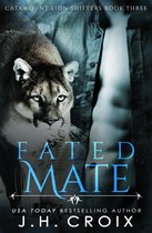 Catamount Lion Shifters 3 - Fated Mate