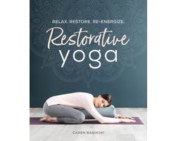 Restorative Yoga Poses for Emotional Healing and Release — Caren Baginski