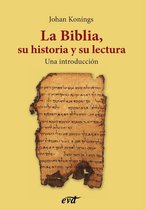 El mundo de la Biblia - La Biblia, su historia y su lectura