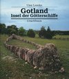 Gotland: Insel der Götterschiffe